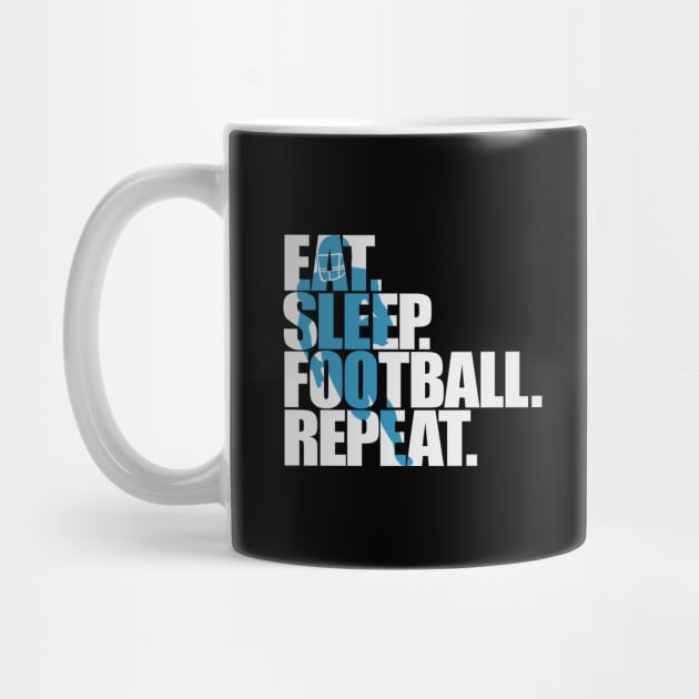 Eat, Sleep, Football, Repeat - Awesome Football Sports Lover Gift For Men, Women & Kids by Art Like Wow Designs